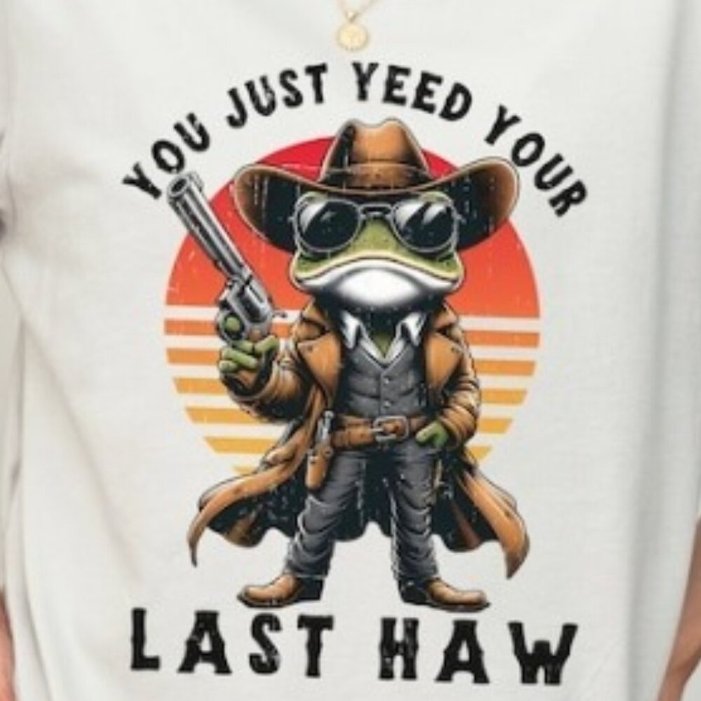 Cowboy Frog Shirt, You Just Yeed Your Last Haw Shirt, Cowgirl Frog Shirt - Picture 3 of 3
